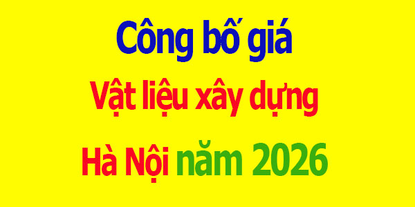 Công bố giá VLXD Hà Nội năm 2026