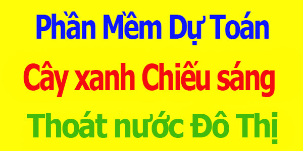 Phần mềm dự toán Cây xanh Chiếu sáng