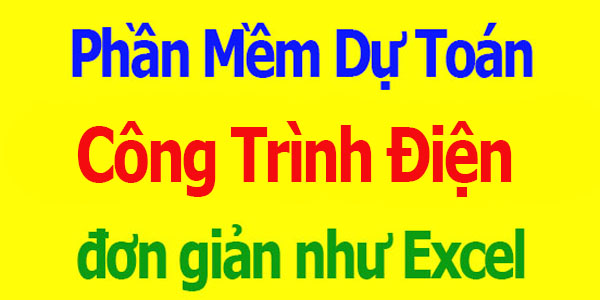Phần mềm dự toán công trình Điện
